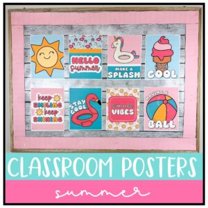 Summer Classroom Posters